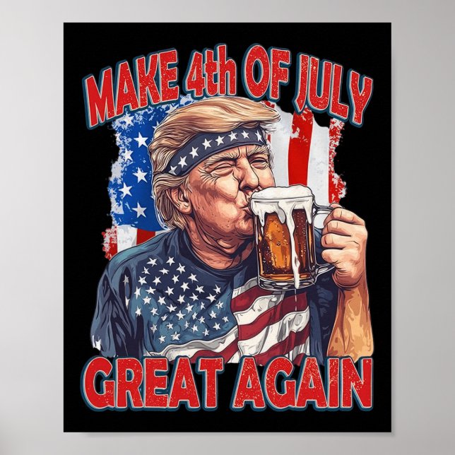 Affiche Refaire la fête du 4 juillet grande à nouveau Trum (Devant)