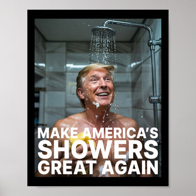 Affiche Refaire la grandeur des douches d'Amérique Encore  (Devant)