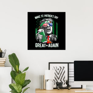 Affiche Refaire la Saint-Patrick Encore Mieux Drôle Trump