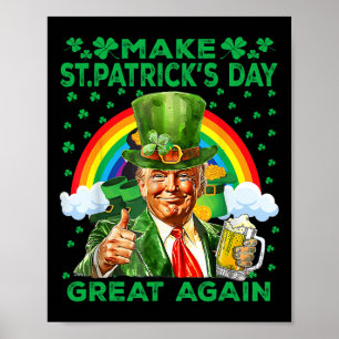 Affiche Refaire la Saint-Patrick Grande Encore Drôle Trump