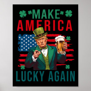 Affiche Refaire l'Amérique chanceuse encore Trump Bière Sh