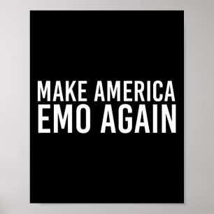 Affiche Refaire l'Amérique Emo Encore Drôle Goth Nous Idée