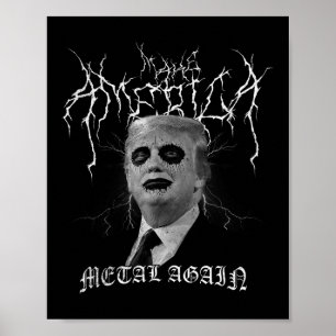 Affiche Refaire l'Amérique Métal à nouveau Black Metal Tru