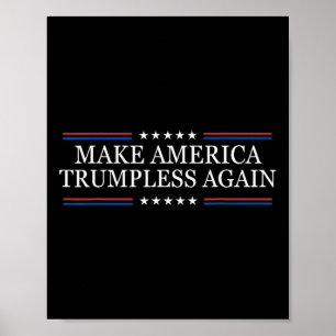 Affiche Refaire l'Amérique sans Trump Anti Trump