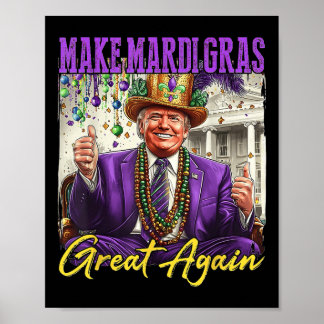 Affiche Refaire Mardi Gras Great Again 