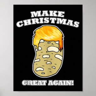 Affiche Refaire Noël Grande Encore Noël Patate Trump 