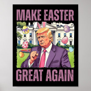 Affiche Refaire Pâques Grande Encore Drôle de Lapin Trump