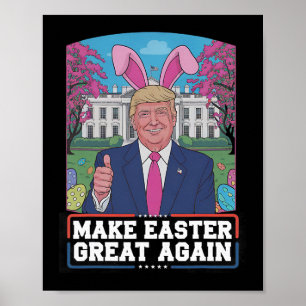 Affiche Refaire Pâques Grande Encore Drôle de Lapin Trump