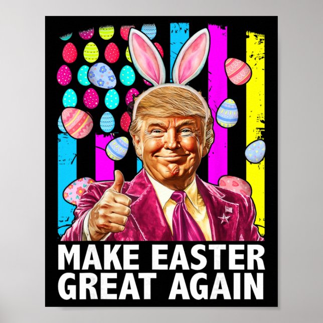 Affiche Refaire Pâques Grande Encore Drôle de Lapin Trump  (Devant)
