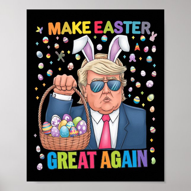 Affiche Refaire Pâques Grande Encore Drôle de Lapin Trump  (Devant)