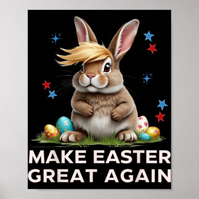 Affiche Refaire Pâques Grande Encore Drôle de Lapin Trump  (Devant)