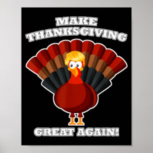 Affiche Refaire Thanksgiving Great Again Dinde Trump Drôle