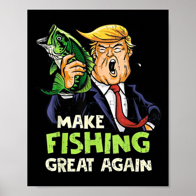 Affiche Refaisons de la pêche une grandeur Trump pêcheur s (Devant)