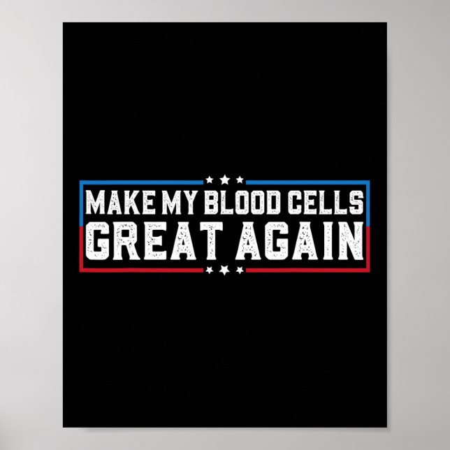 Affiche Refaisons Mes Cellules Sanguines Grandes Encore Un (Devant)