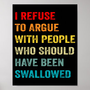 Affiche Refuser de discuter avec des personnes qui auraien
