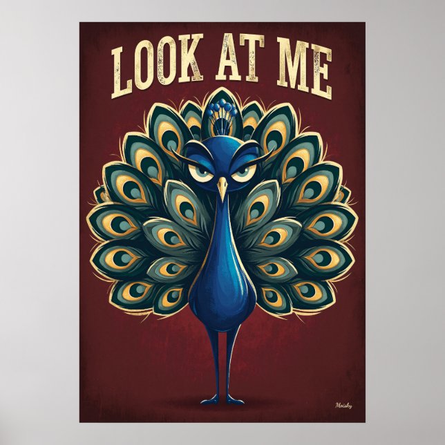 Affiche Regarde Moi Paon – Drôle d'Art de Personnage de De (Devant)