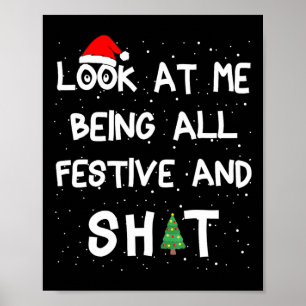 Affiche Regardez-Moi Être Tout Festif Et S Humoristique No