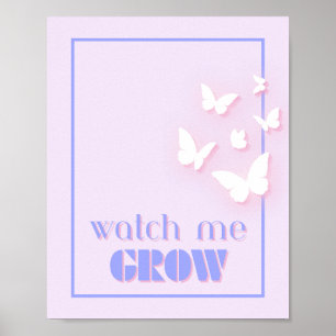 Affiche Regardez-moi grandir, Motivationnel, Inspirationne