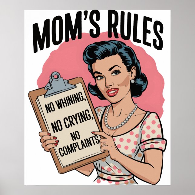 Affiche Règles de maman - Pas de pleurnicheries, pas de pl (Devant)