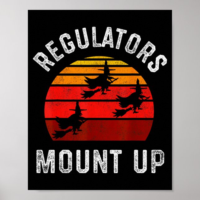 Affiche Regulators Mount Up, Funny Halloween Witch  (Devant)