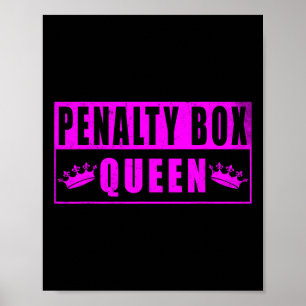 Affiche Reine de la boîte de pénalité drôle de hockey sur