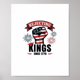 Affiche Rejetant les rois depuis 1776 Esthétique patriotiq