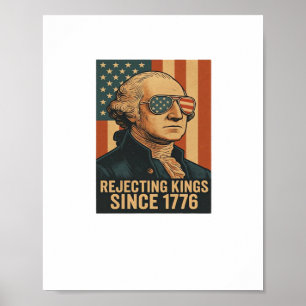 Affiche Rejetant les rois depuis 1776 Graphique vintage cl
