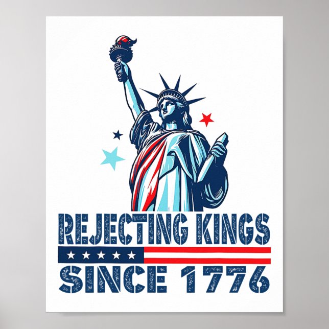 Affiche Rejeter Les Rois Depuis 1776 Statue De La Liberté  (Devant)