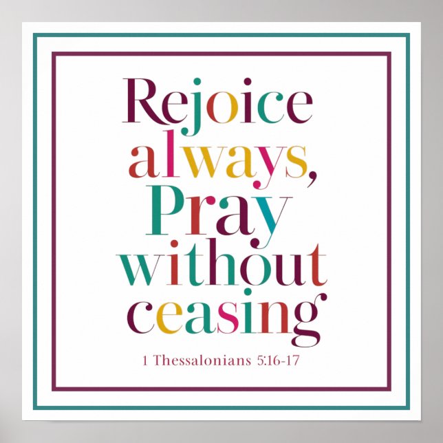Affiche Rejoice Always Pray Without Ceasing Bold (Devant)