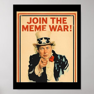 Affiche Rejoignez La Guerre Des Mèmes Trump