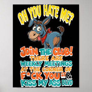 Affiche Rejoignez le club de la haine il y a des réunions