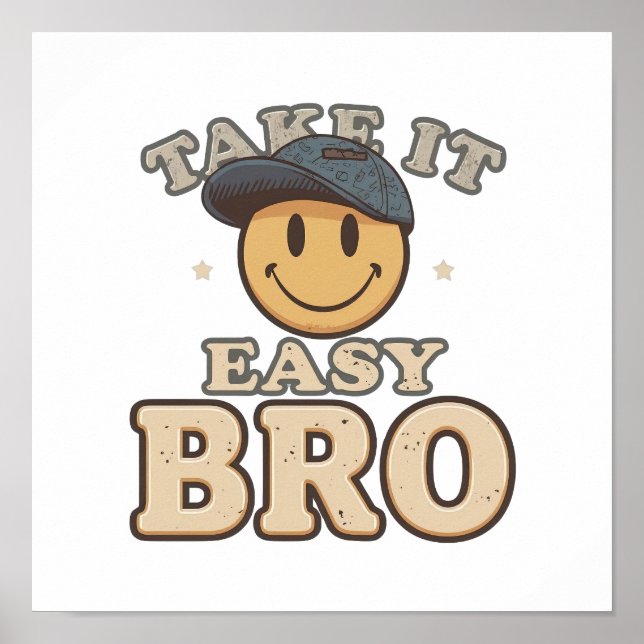 Affiche Relax and Chill Dude Slogan (Devant)