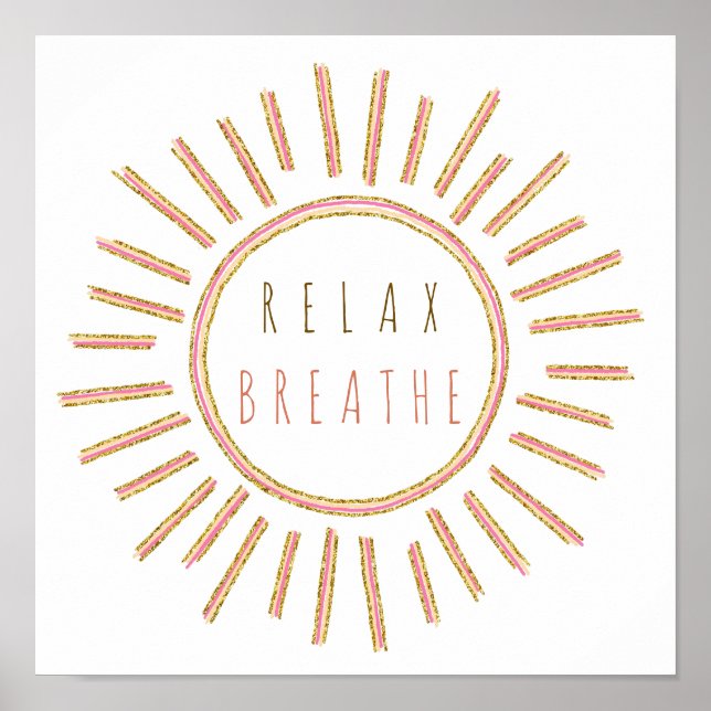 Affiche Relax Breathe Motivational Quote-part jaune or ros (Devant)