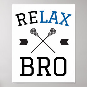 Affiche Relax Bro Funny Lax Typographie Lacrosse Cadeau