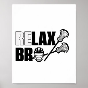 Affiche Relax Bro Lacrosse Joueur Lax Ado Garçons Hommes