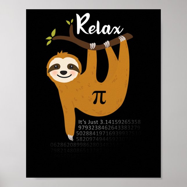 Affiche Relax C'est juste Pi 3.14 Funny Sloth Pi Day Math  (Devant)