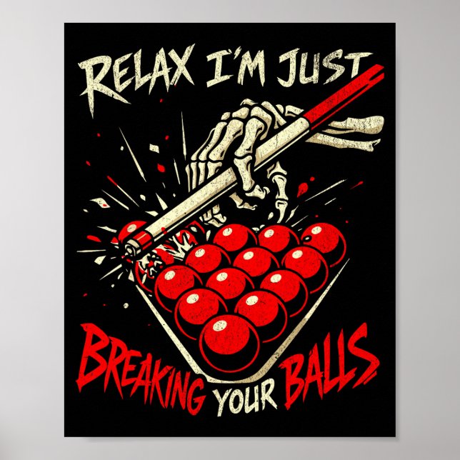 Affiche Relax je suis juste en train de briser votre drôle (Devant)