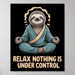 Affiche Relax Rien n'est sous contrôle _2