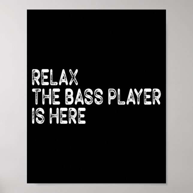 Affiche Relax The B Player Is Here Retro Guitar Musician F (Devant)