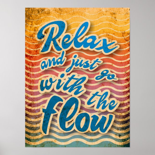 Affiche Relaxez-Vous Et Allez Avec Le Flux. (Devant)