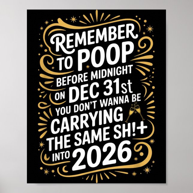 Affiche Remember To Op Before Midnight Funny New Year Tee  (Devant)