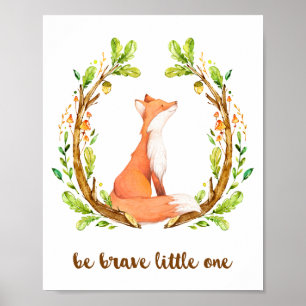 Affiche Renard boisé Soyez courageux Petit Un