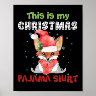 Affiche Renard C'est Mon T-Shirt De Pyjama De Noël T-Shirt