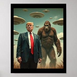 Affiche Rencontre drôle de Trump Bigfoot Ufo Alien Uap ami
