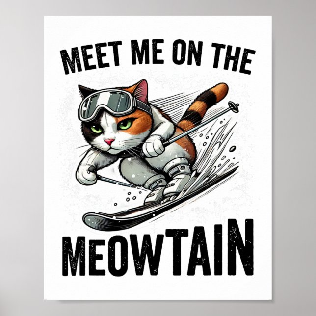 Affiche Rencontrez-Moi Sur La Meowtain Funny Chat Ski Down (Devant)