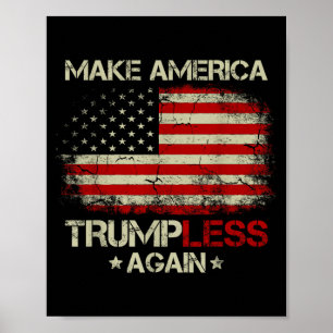 Affiche Rendez à l'Amérique son caractère non trumpien à n