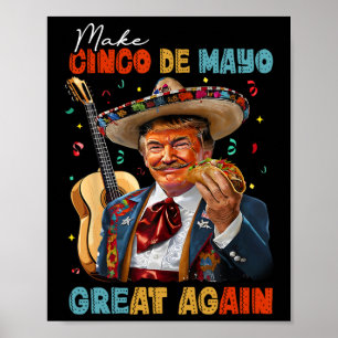 Affiche Rendez Cinco De Mayo Great Again Trump Guitare Tac