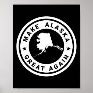 Affiche Rendez l'Alaska à nouveau génial Drôle Unique Trum