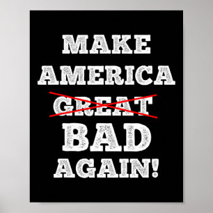 Affiche Rendez l'Amérique Byd Encore Drôle Citation Trump