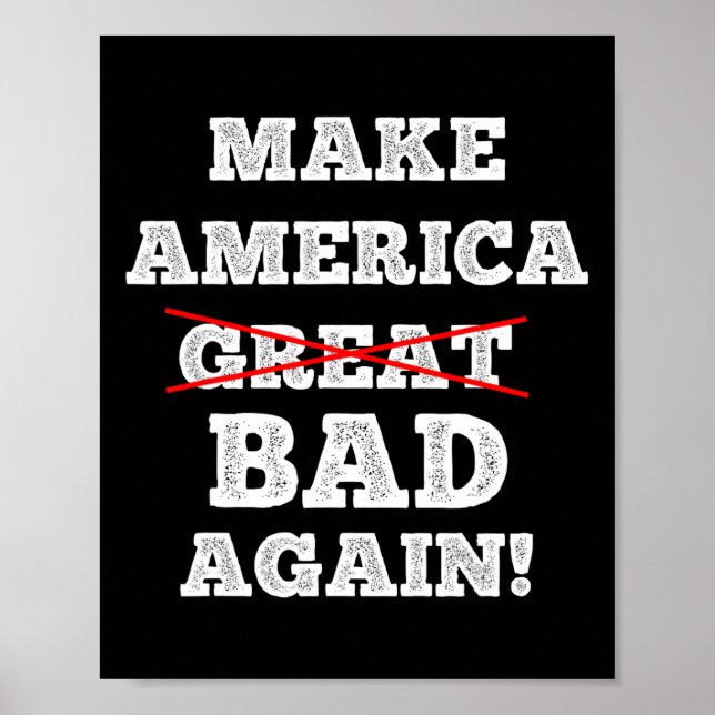 Affiche Rendez l'Amérique Byd Encore Drôle Citation Trump  (Devant)